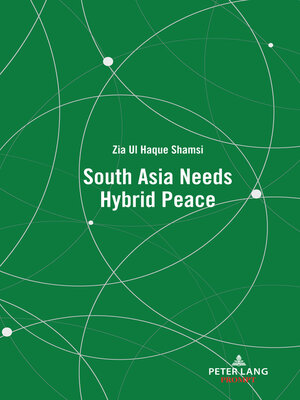 cover image of South Asia Needs Hybrid Peace